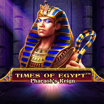 Times of Egypt  - Pharaoh's Reign